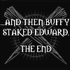 miera_c: (buffy staked edward)