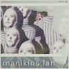 nyxmidnight: (Manikins Fan)