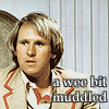 darchildre: fifth doctor looking confused.  text:  "a wee bit muddled" (wee bit muddled)