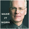 norah: Tim Gunn. "Designers, make it work!" (projectrunway)