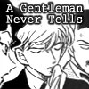 mischif: A Gentleman Never Tells.  (Saguru_gentleman)