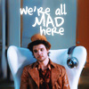 friend_i_hope: (all mad here)