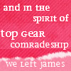 chaosmanor: (top gear comradeship we left James)