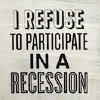 zanzando: (Recession - I refuse you!)