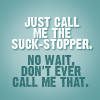 soulswallo: (Psych-quote-suck stopper)