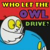quinara: Owl from Meg and Mog driving: 'Who let the owl drive?' (Meg and Mog Owl drive)