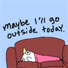 goodbyebird: Hyperbole & A Half: depressed person lying on a couch, "maybe I'll go outside today." (STOCK try not to cry on your pasta)