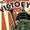 pocketmouse: Dalek war poster, says 'To Victory' (dalek_victory)