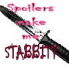 wenchpixie: A picture of a knife with text over it in red and pink saying spoilers make me stabbity (text spoilers stabbity)