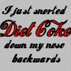 wenchpixie: an animate text icon, with a font like the coca cola one that said I just snorted diet coke down my nose backwards ... ... again (Text Nose diet coke (anim))