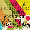 pretty_panther: (hp: fighting voldie with a mobile librar)