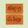 syntheid: [text] ambigram reading "come in" on top and "go away" reversed on the bottom (ambiguous)