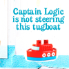 cinco: Captain Logic is not steering this tugboat (misc: captain logic)