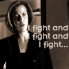 lilly_c: Scully looking angry I fight and I fight and I fight... sepia tone text (Scully - I fight)