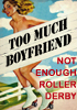 buymeaclue: (not enough roller derby)