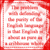 bardic_lady: (purity of English)