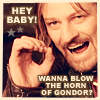 needsnoking: (WANNA BLOW THE HORN OF GONDOR BABY?)