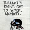 misslucyjane: from Get Fuzzy (get to work monkey)