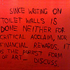 whiskeynkisses: writing on walls toilet walls is the purest form of art - discuss (walls)