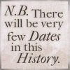 trouble: N.B.: There will be very few dates in this history (history dates)