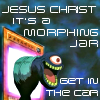 stealth_noodle: Morphing Jar from Yu-Gi-Oh, with text "JESUS CHRIST IT'S A MORPHING JAR GET IN THE CAR" (morphing jar)