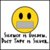 autographedcat: (silence duct tape)