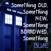 kerravonsen: The TARDIS: something old, something new, something borrowed, something blue (tardis)