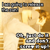 amanuensis1: (going to release the sun!)