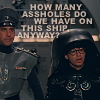 marginaliana: Screencap from Spaceballs - "how many Assholes do we have on this ship, anyway?" (Spaceballs - assholes)
