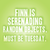 auntsarentgents: (glee - "Finn is serenading random object)