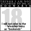 sabinetzin: 18. I will not refer to the Weasley twins as "bookends" (hp - bookends)