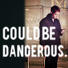 lady_weatherby: (Watson / Could be dangerous)