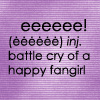 moonvoice: (t - battlecry of a fangirl squee!)