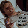 ximeria: (merlin - come to bed)