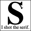 tzikeh: (shot serif - font joke)