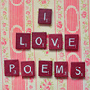 tree: scrabble tiles that spell out "i love poems" ([else] a way of taking life)