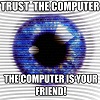 friendcomputer: (Trust me)
