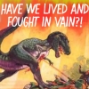 cakemage: (HAVE WE LIVED AND FOUGHT IN VAIN)