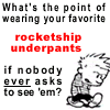 eyesofshinigami: (Rocketship underpants)