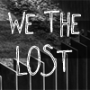 wethelostooc: (We the lost)