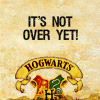anaraine: The Hogwarts Crest with the text, "It's not over yet!" ([hp] it's not over yet)
