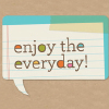 reganreads: (Enjoy Everyday)