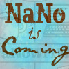 charamei: NaNo is Coming... (NaNoWriMo: NaNo is coming)