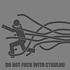 phinnia: (don't fuck with cthulhu)