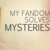 ext_490195: the text "my fandom solves mysteries", with a parchment-textured background (lulu & sky)