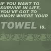erika: (quotes: h2g2: towel of importance)
