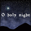 treefrog: A starry night, the words O Holy Night (Holy)
