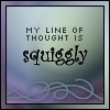 lady_ryn: (squiggly)