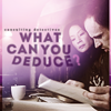 goodbyebird: Elementary: Joan and Sherlock inspecting a document, "What can you deduce?" (Elementary)