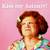lorax: Kiss Ida's Asimov (MdMn - Ida "Kiss my Asimov")
